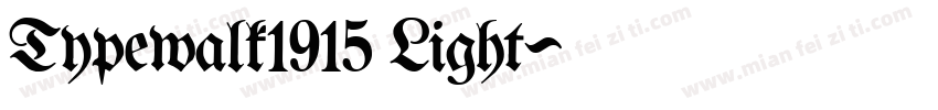 Typewalk1915 Light字体转换